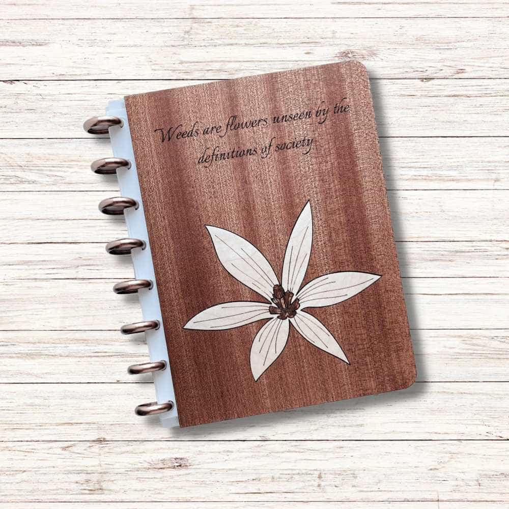 Notebook - Weeds are Flowers